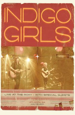 Indigo Girls: Live at the Roxy