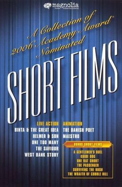 The 2006 Academy Award Nominated Short Films: Live Action