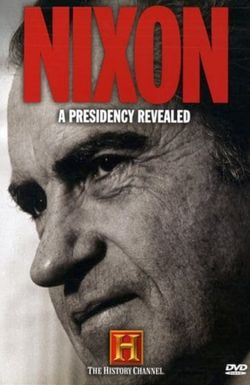 Nixon: A Presidency Revealed