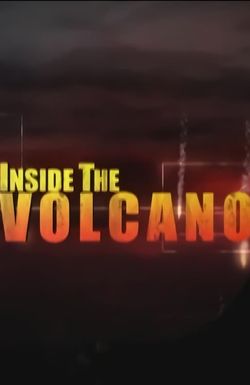 Inside the Volcano