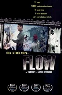 Flow: The True Story of a Surfing Revolution