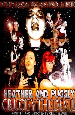 Heather and Puggly Crucify the Devil