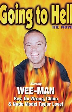 Going to Hell: The Movie