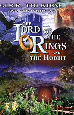 J.R.R. Tolkien and the Birth of Lord of the Rings