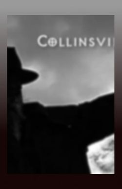 Collinsville Two: Axes of Evil