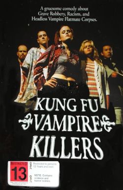 Kung Fu Vampire Killers