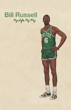 Bill Russell: My Life, My Way