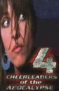 4 Cheerleaders of the Apocalypse