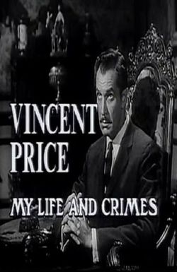 Vincent Price: My Life and Crimes