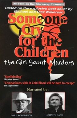 Someone Cry for the Children: The Girl Scout Murders
