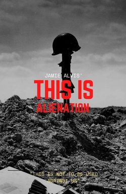 This is Alienation