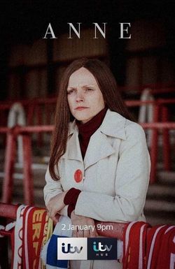 The Real Anne: Unfinished Business