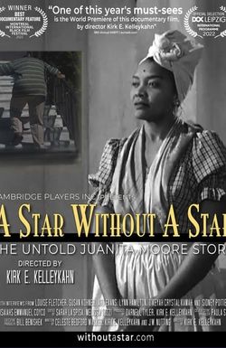 A Star Without a Star: The Untold Juanita Moore Story