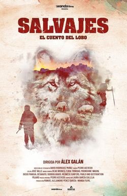 Salvajes, el cuento del lobo