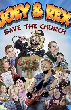Joey & Rex Save the Church