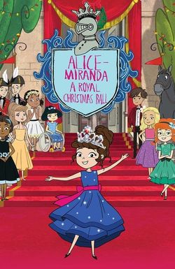Alice-Miranda A Royal Christmas Ball