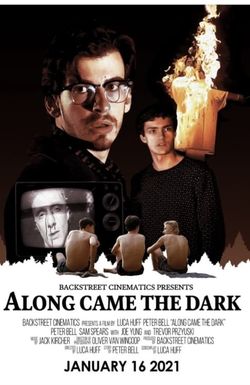 Along Came the Dark