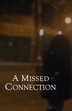 A Missed Connection