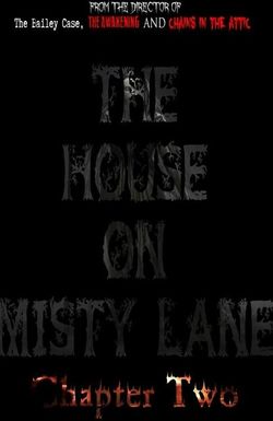 The House On Misty Lane: Chapter Two