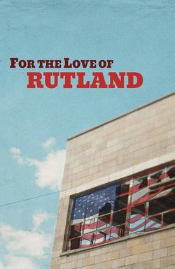 For the Love of Rutland