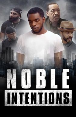 Noble Intentions