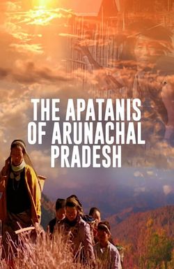 The Apatanis of Arunachal Pradesh