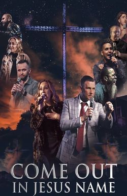 Come Out in Jesus Name