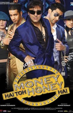 Money Hai Toh Honey Hai