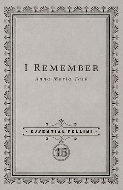 Marcello Mastroianni: I Remember