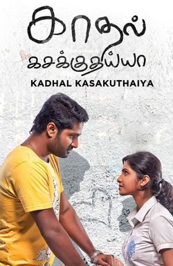 Kadhal Kasakuthaiya