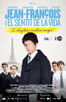 Jean-François and the Meaning of Life