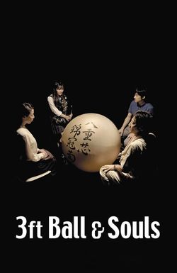 3 Feet Ball & Souls