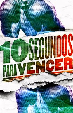 10 Segundos para Vencer