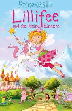 Princess Lillifee and the Little Unicorn