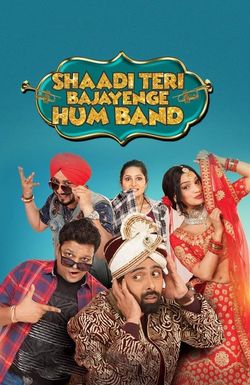 Shaadi Teri Bajayenge Hum Band