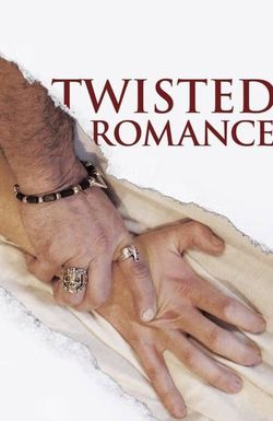 Twisted Romance