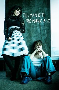 The Man with the Magic Box