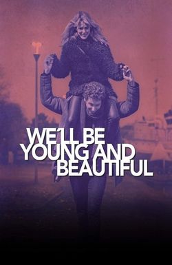 Saremo giovani e bellissimi