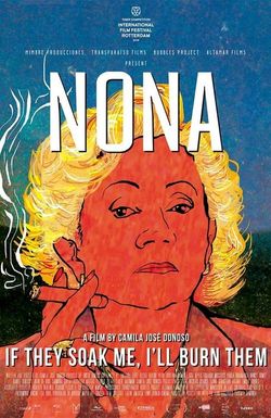 Nona: If They Soak Me, I'll Burn Them