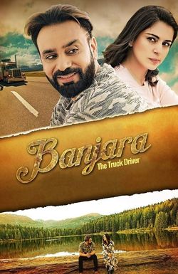 Banjara - The Truck Driver