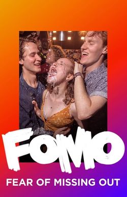 FOMO: Fear of Missing Out