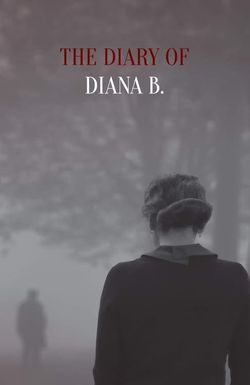 The Diary of Diana B