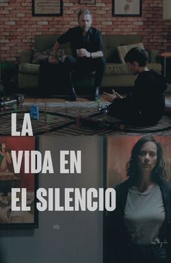 La Vida en el Silencio