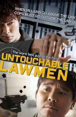 Untouchable Lawmen