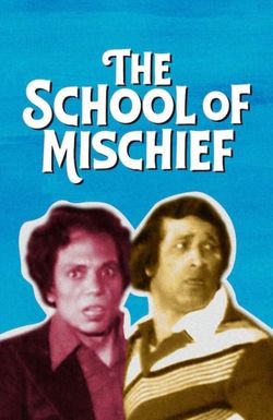 The School of Mischief