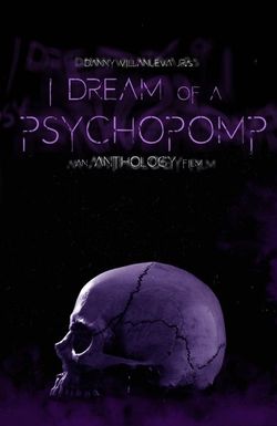 I Dream of a Psychopomp