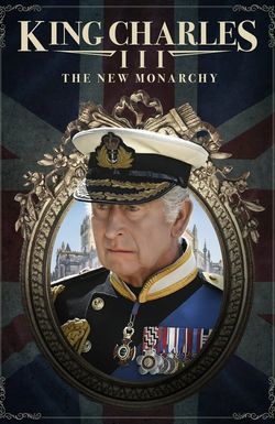 King Charles III: The New Monarchy