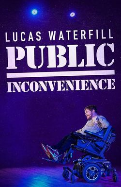 Lucas Waterfill: Public Inconvenience