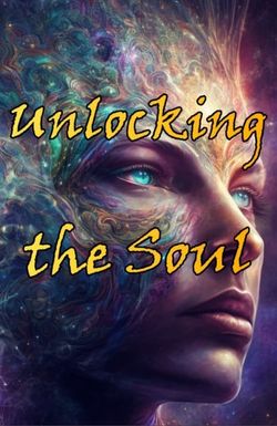 Unlocking the Soul