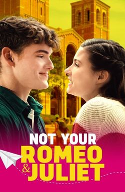 Not Your Romeo & Juliet